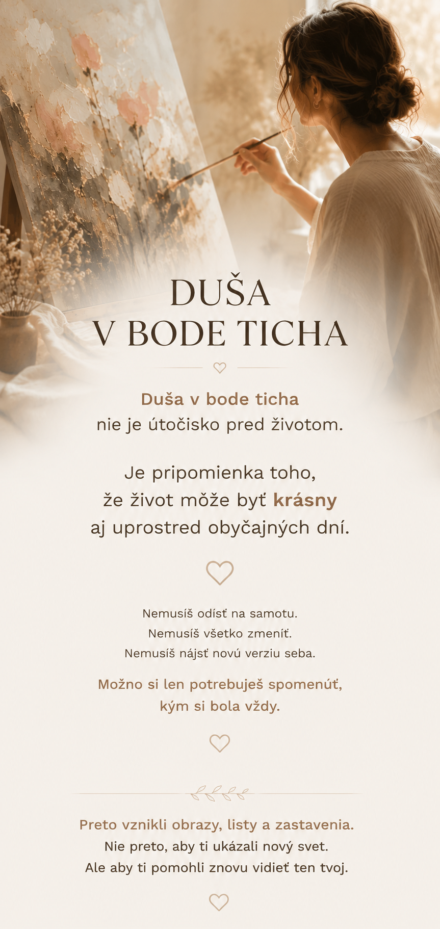 Čo je Duša v bode ticha – obrazy, listy a zastavenia